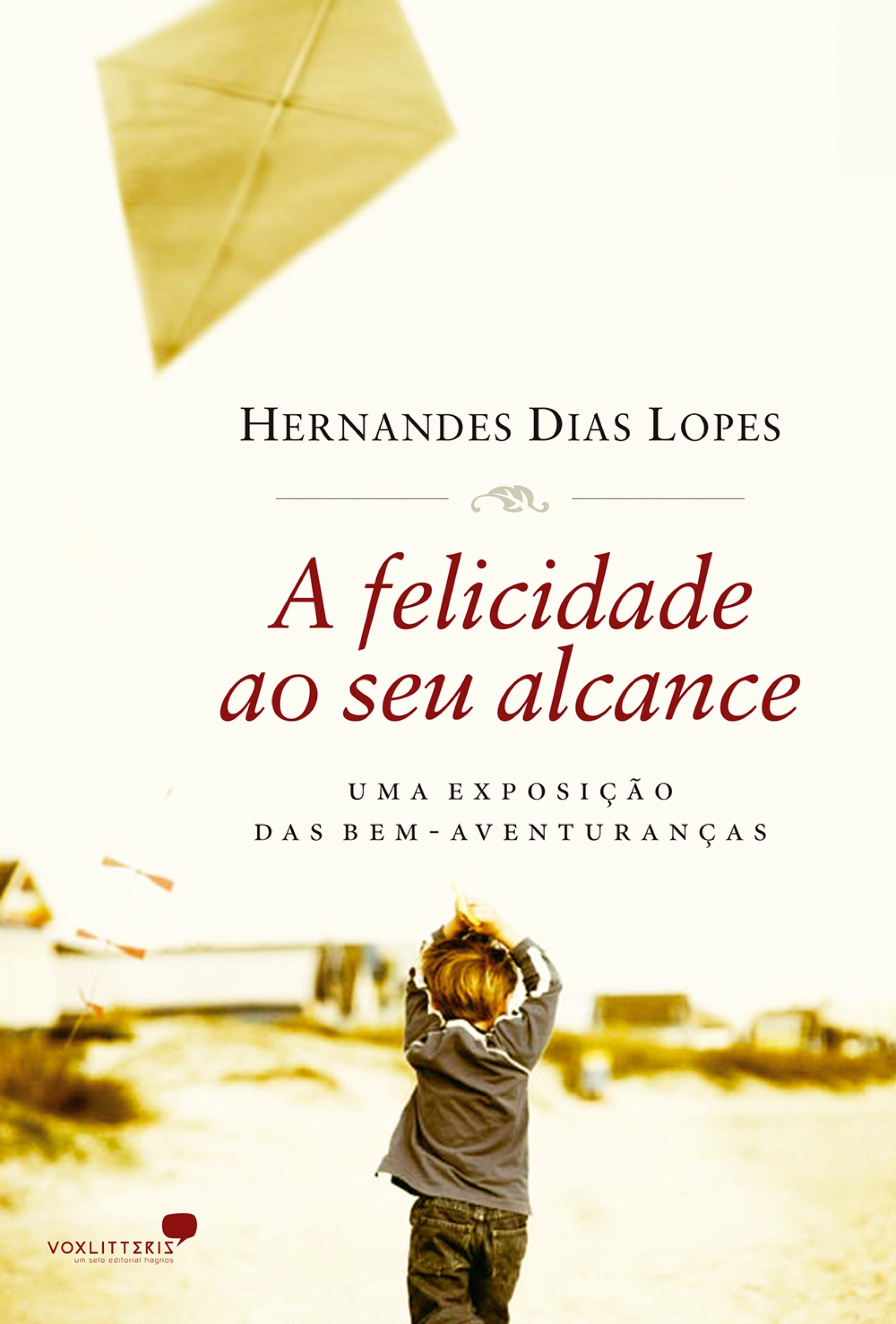 Felicidade ao seu alcance, A