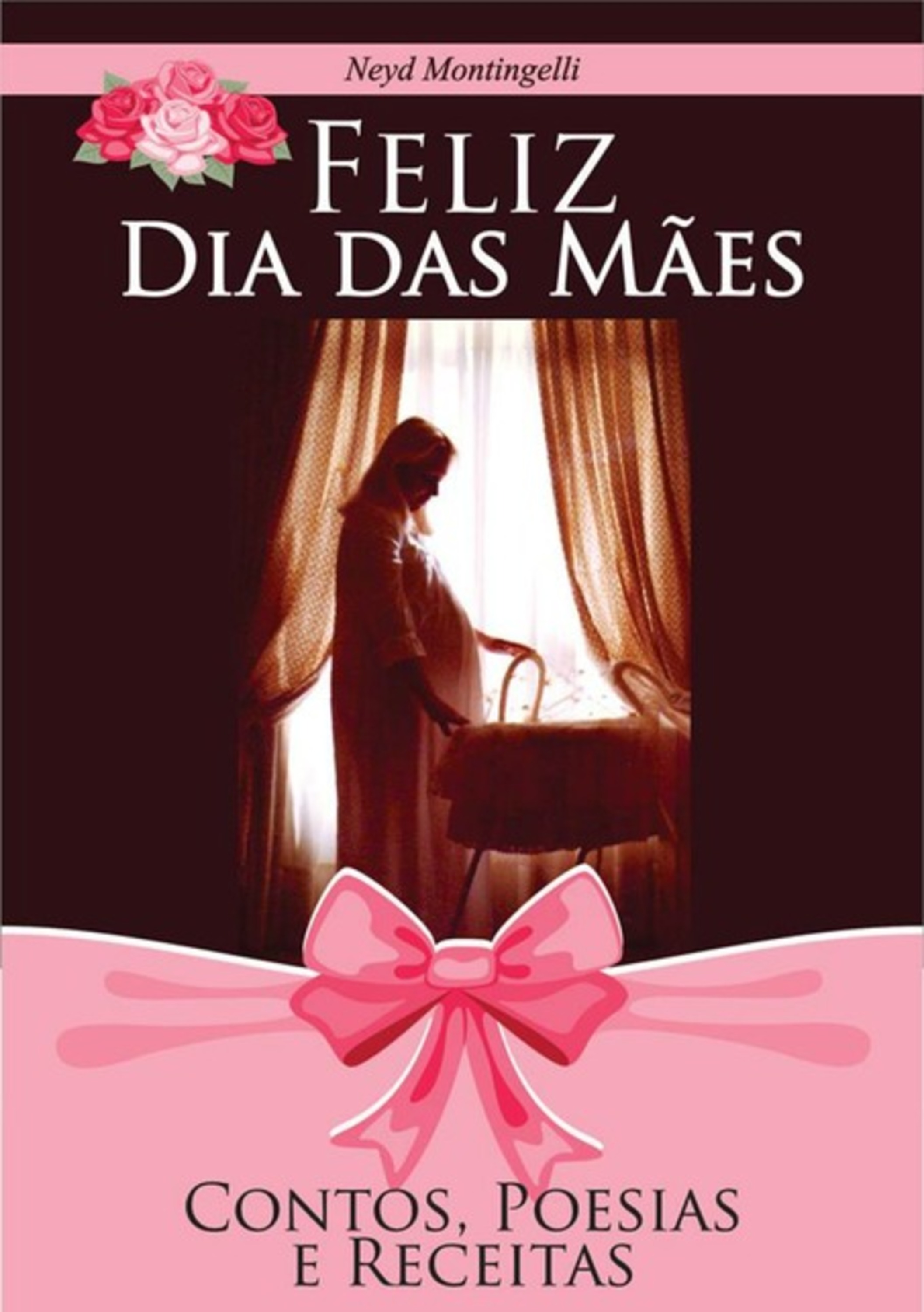 Feliz Dia Das Mães