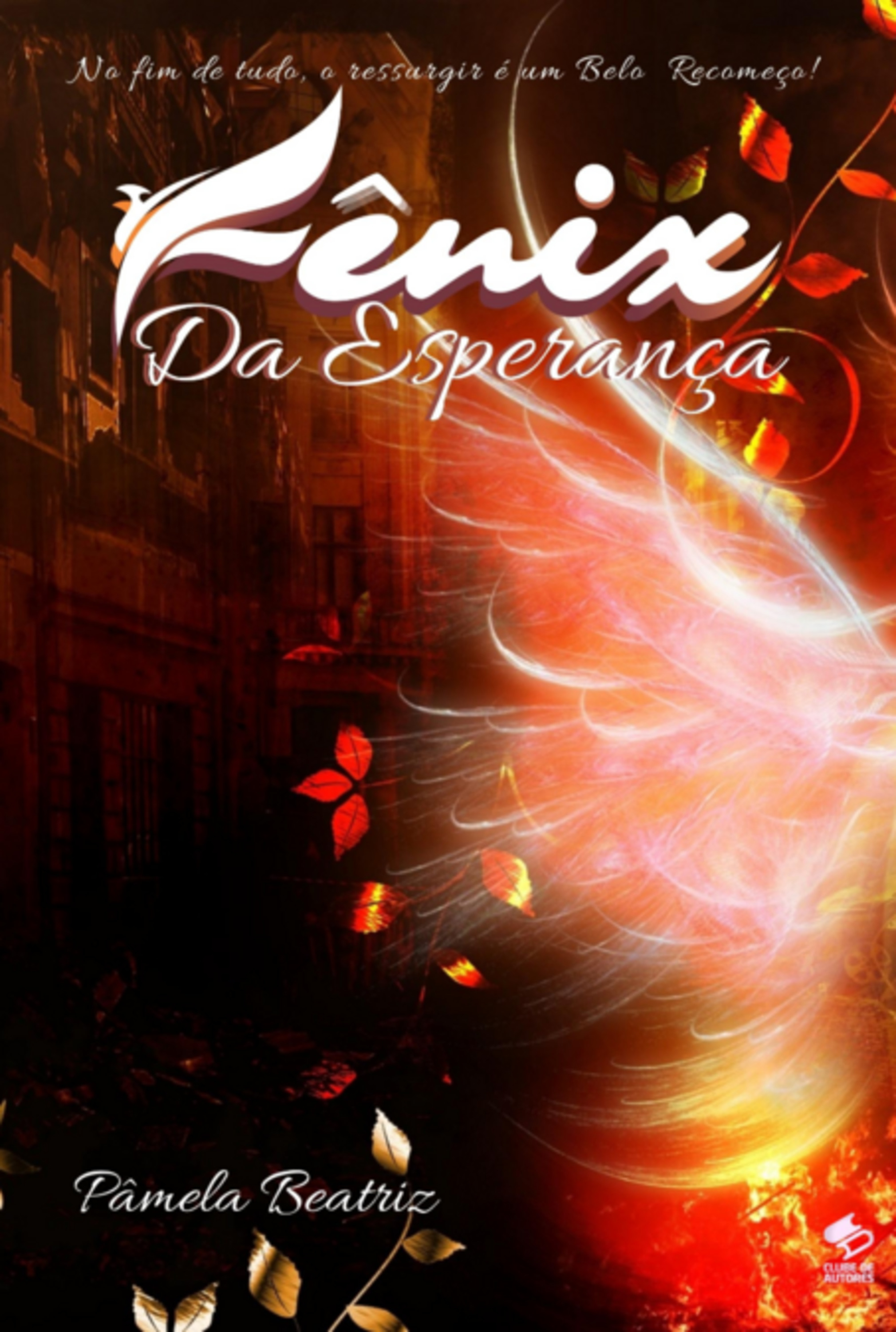 Fênix Da Esperança