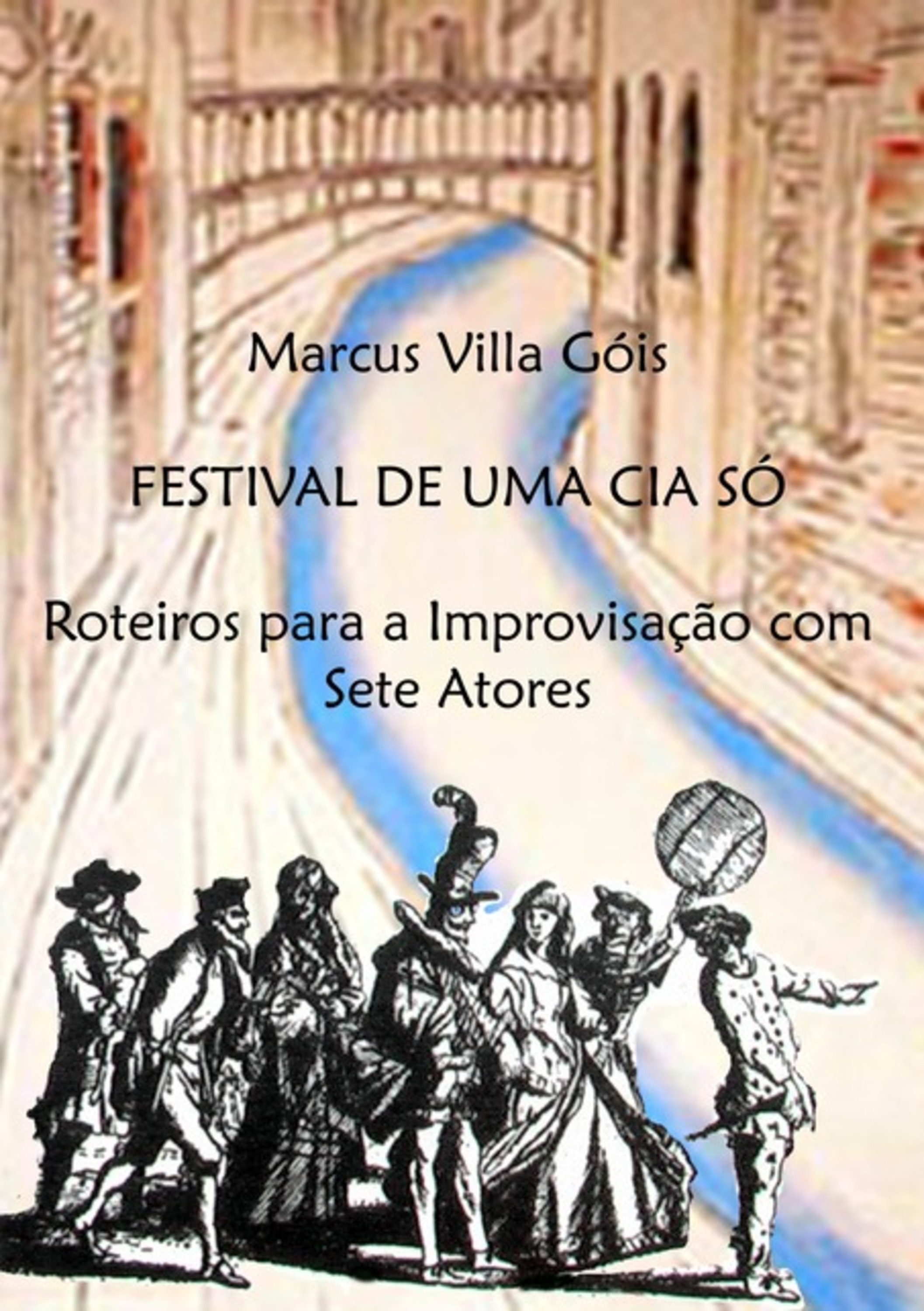 Festival De Uma Cia Só