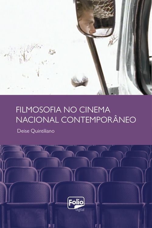 Filmosofia no cinema nacional contemporâneo