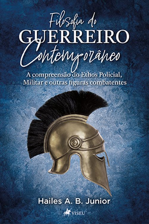 Filosofia do Guerreiro Contemporâneo