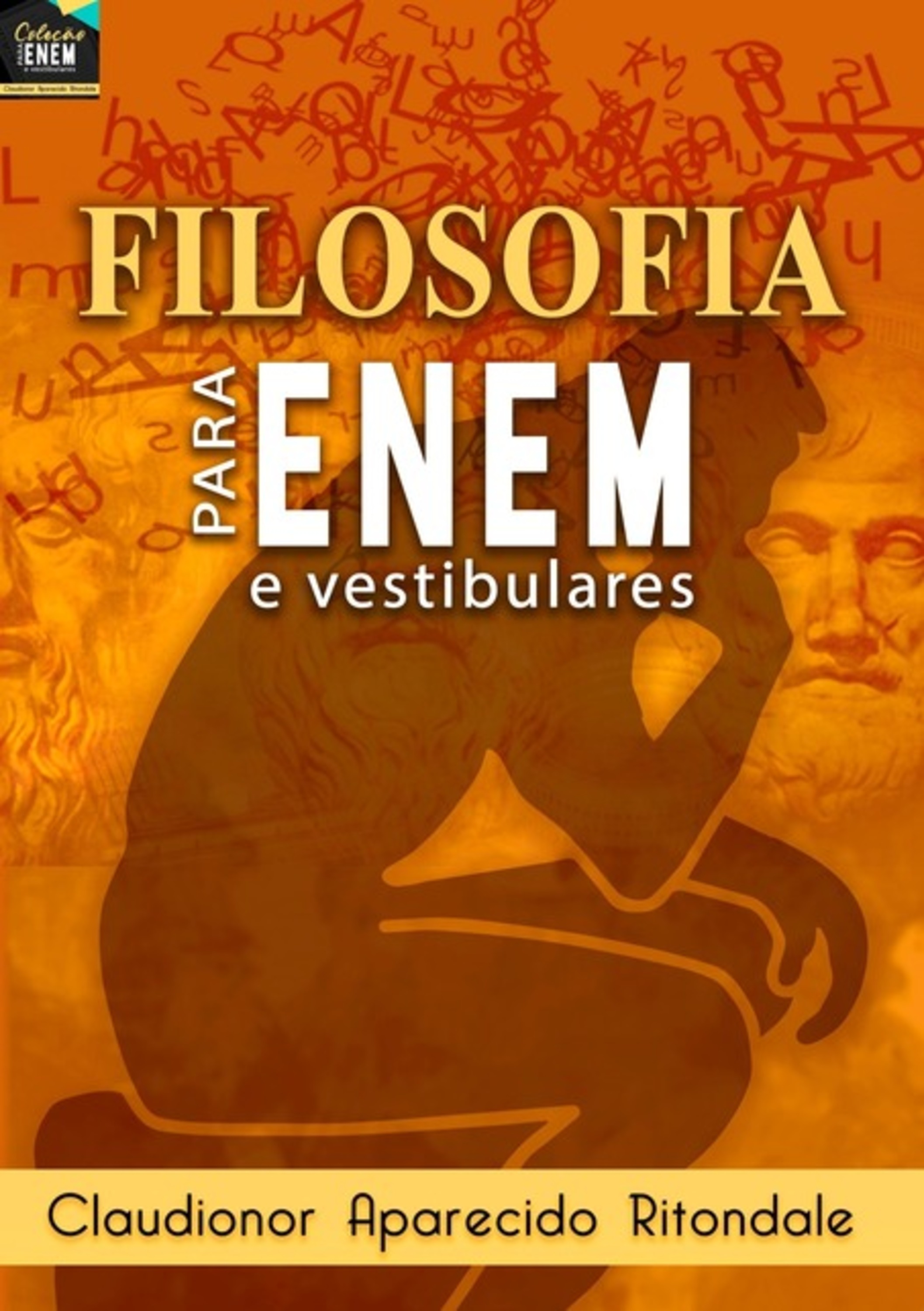 Filosofia Para O Ensino Médio E Enem