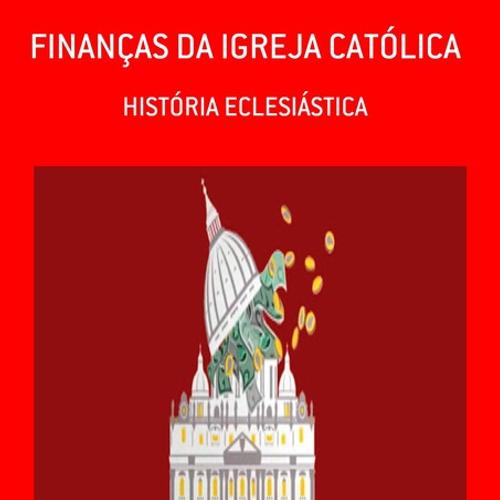 FINANÇAS DA IGREJA CATÓLICA