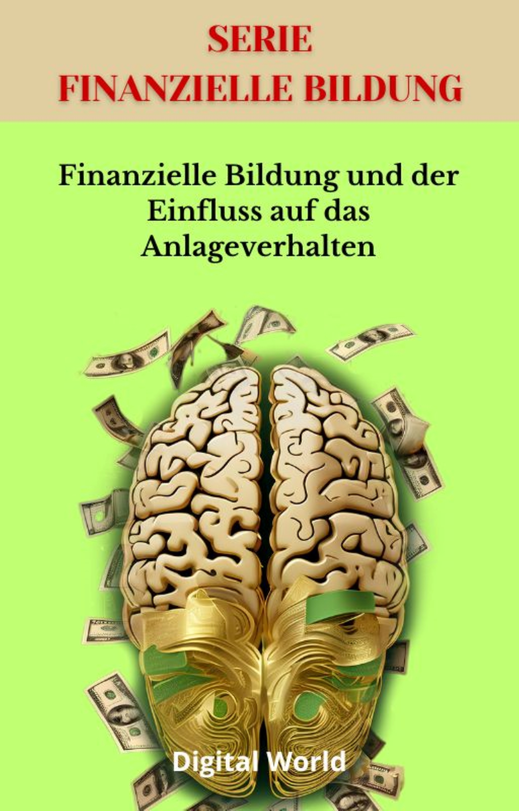 Finanzielle Bildung und der Einfluss auf das Anlageverhalten