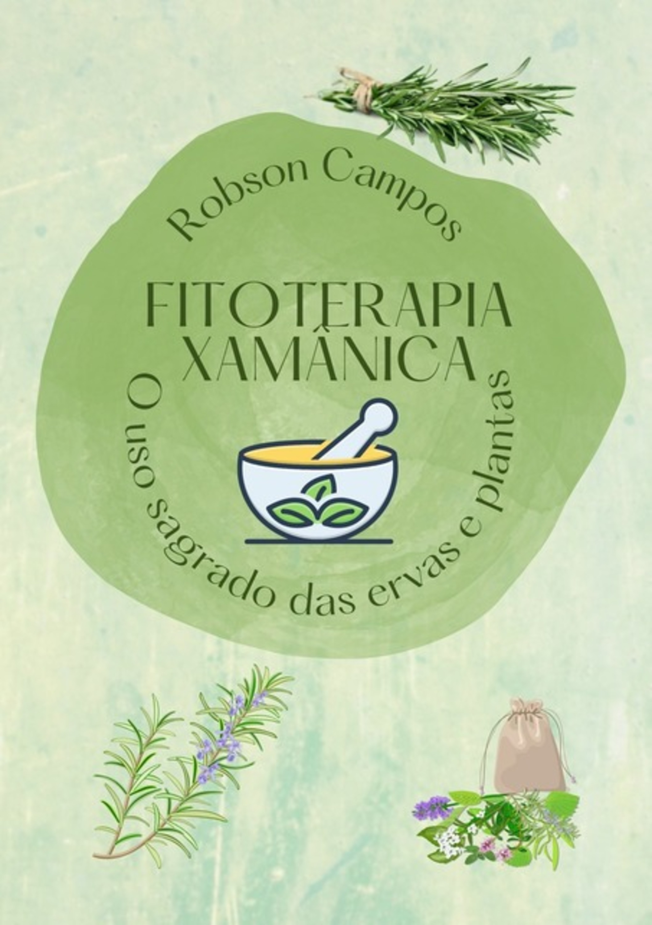 Fitoterapia Xamânica