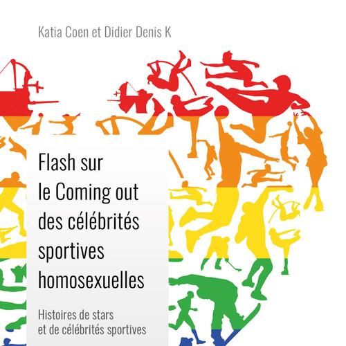 Flash sur le Coming out des célébrités sportives homosexuelles