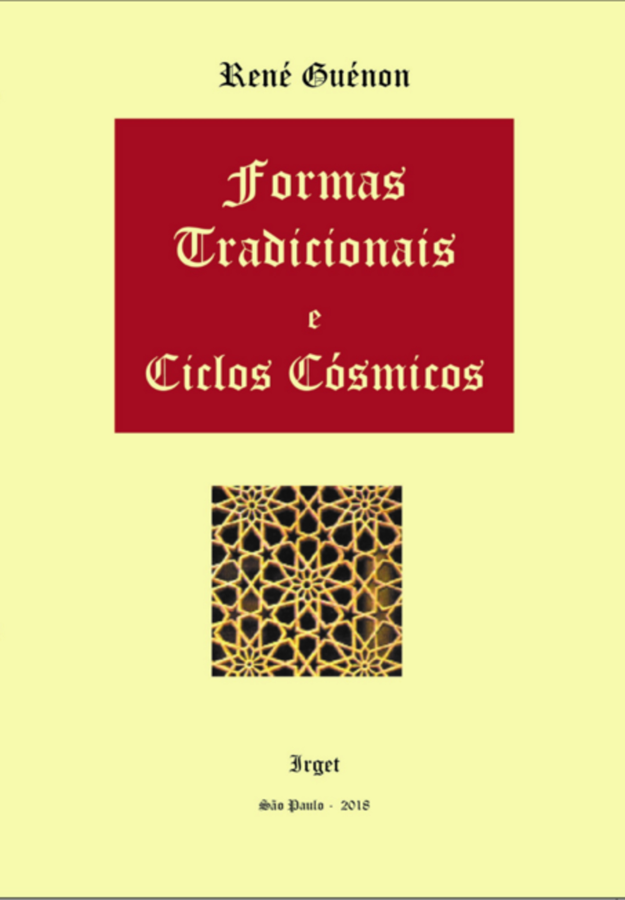 Formas Tradicionais E Ciclos Cósmicos