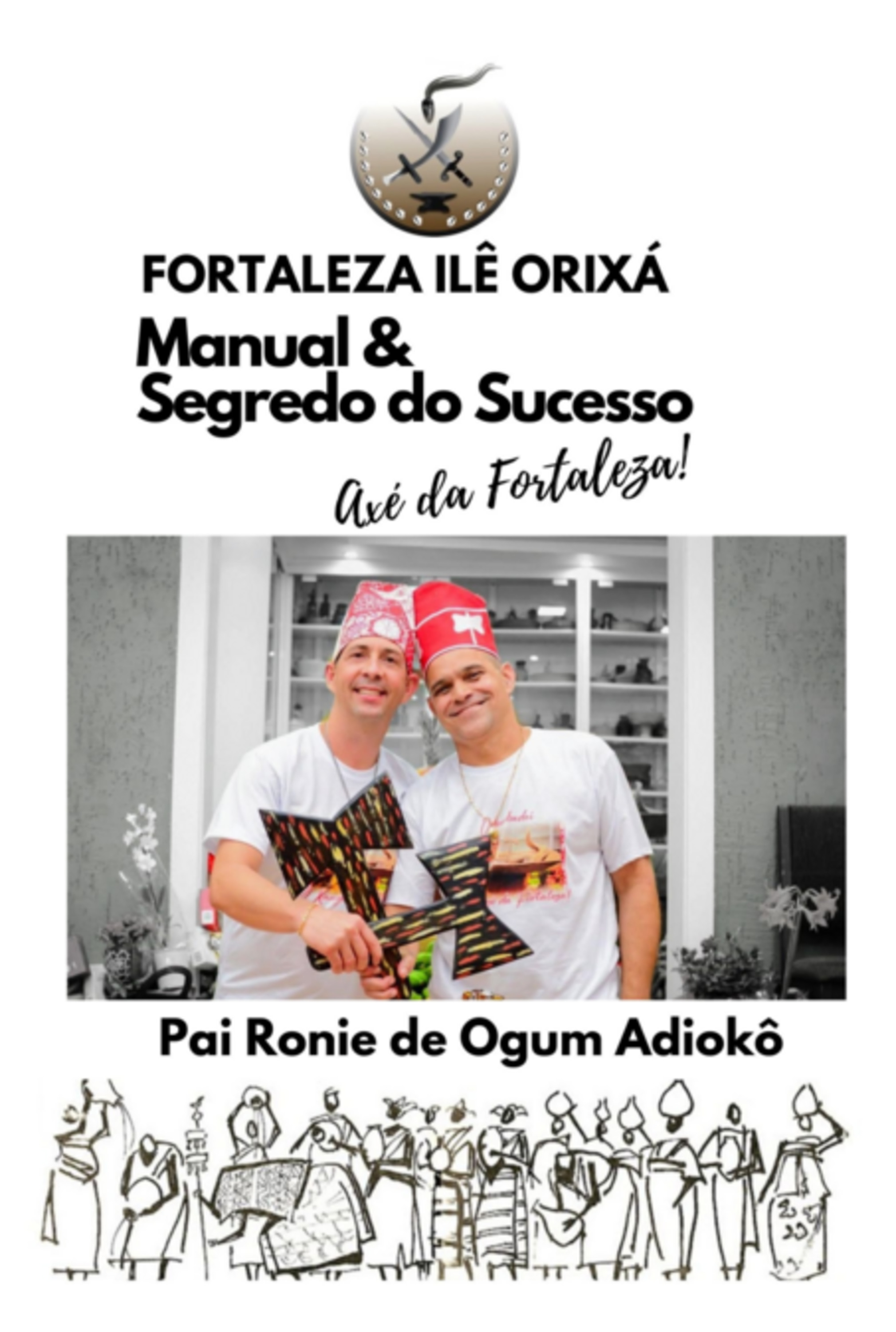 Fortaleza Ilê Orixá - Manual & Segredo Do Sucesso