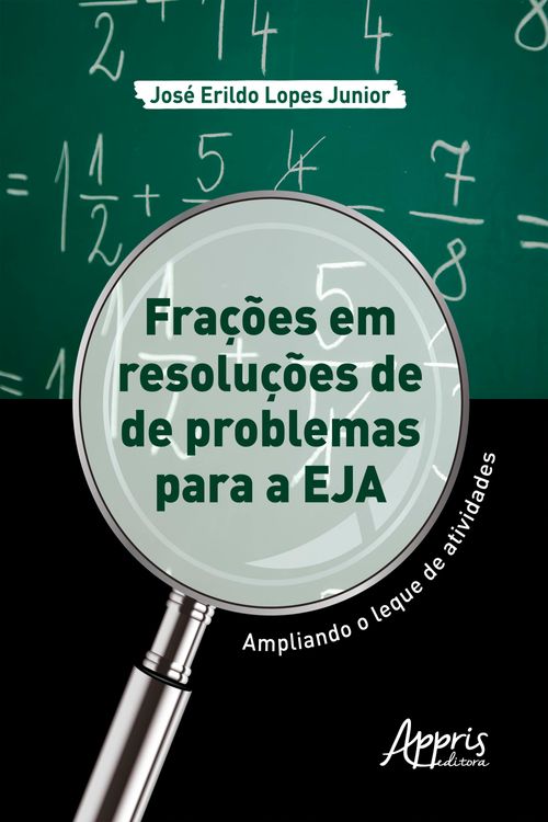 Frações em Resoluções de Problemas para a EJA: Ampliando o Leque de Atividades