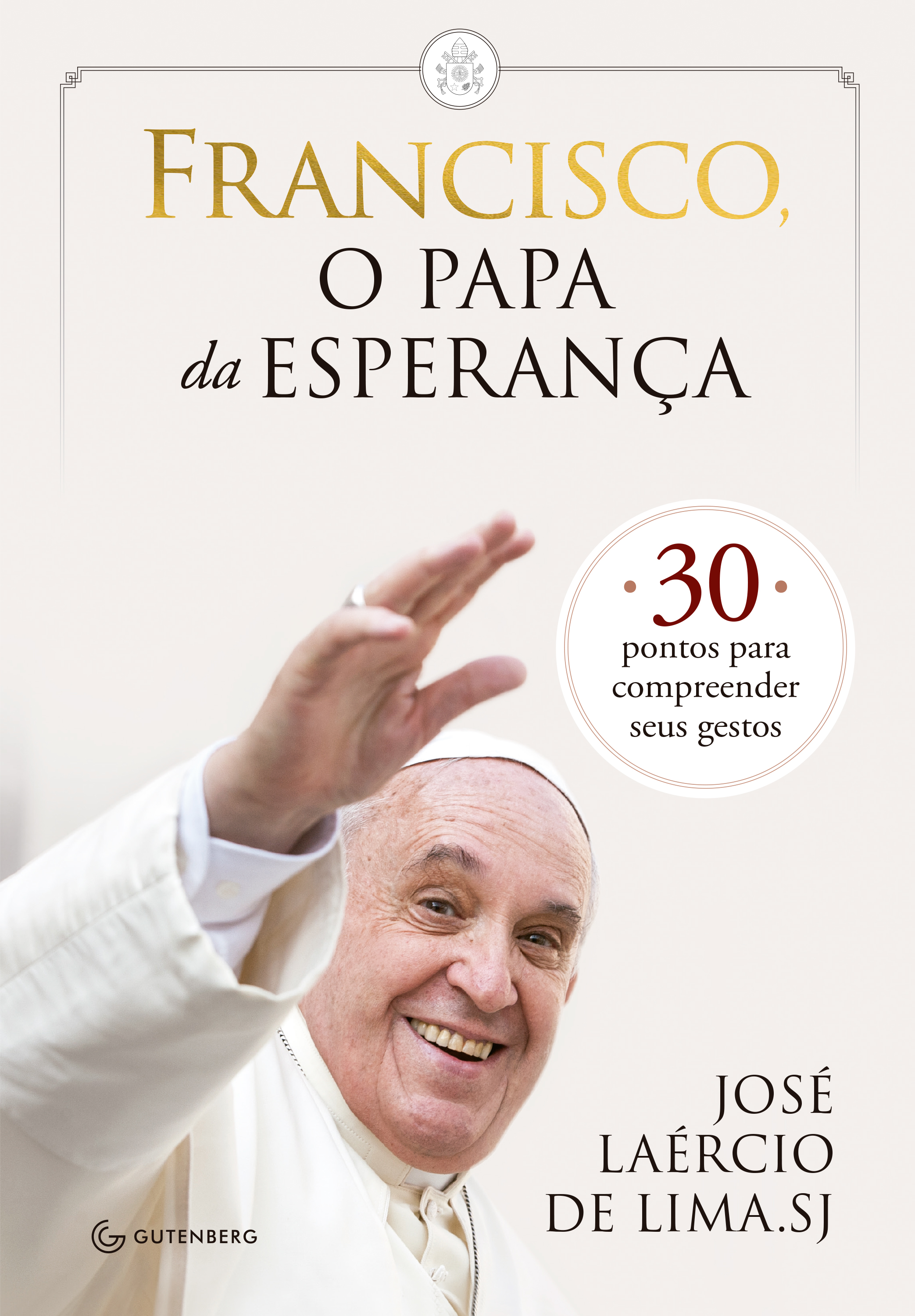 Francisco, o papa da esperança