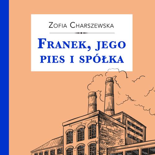 Franek, jego pies i spółka