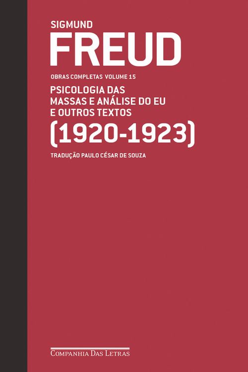 Freud (1920-1923) - Obras completas volume 15