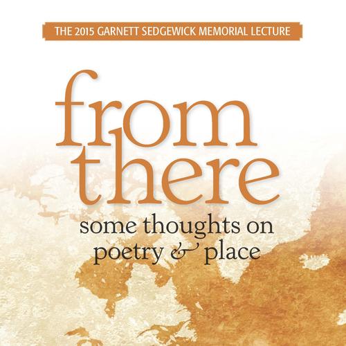 From There: Some Thoughts on Poetry & Place