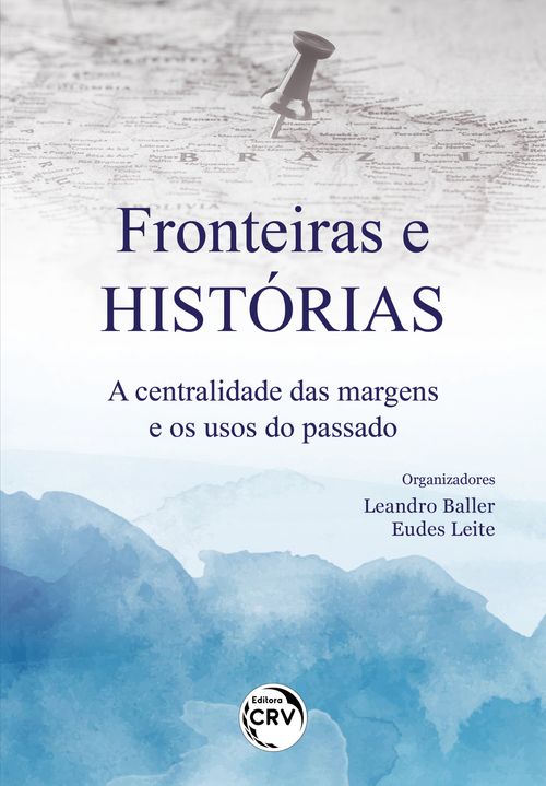 FRONTEIRAS E HISTÓRIAS