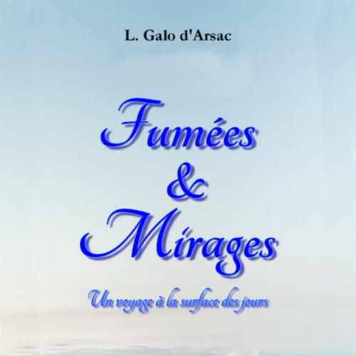 Fumées & Mirages