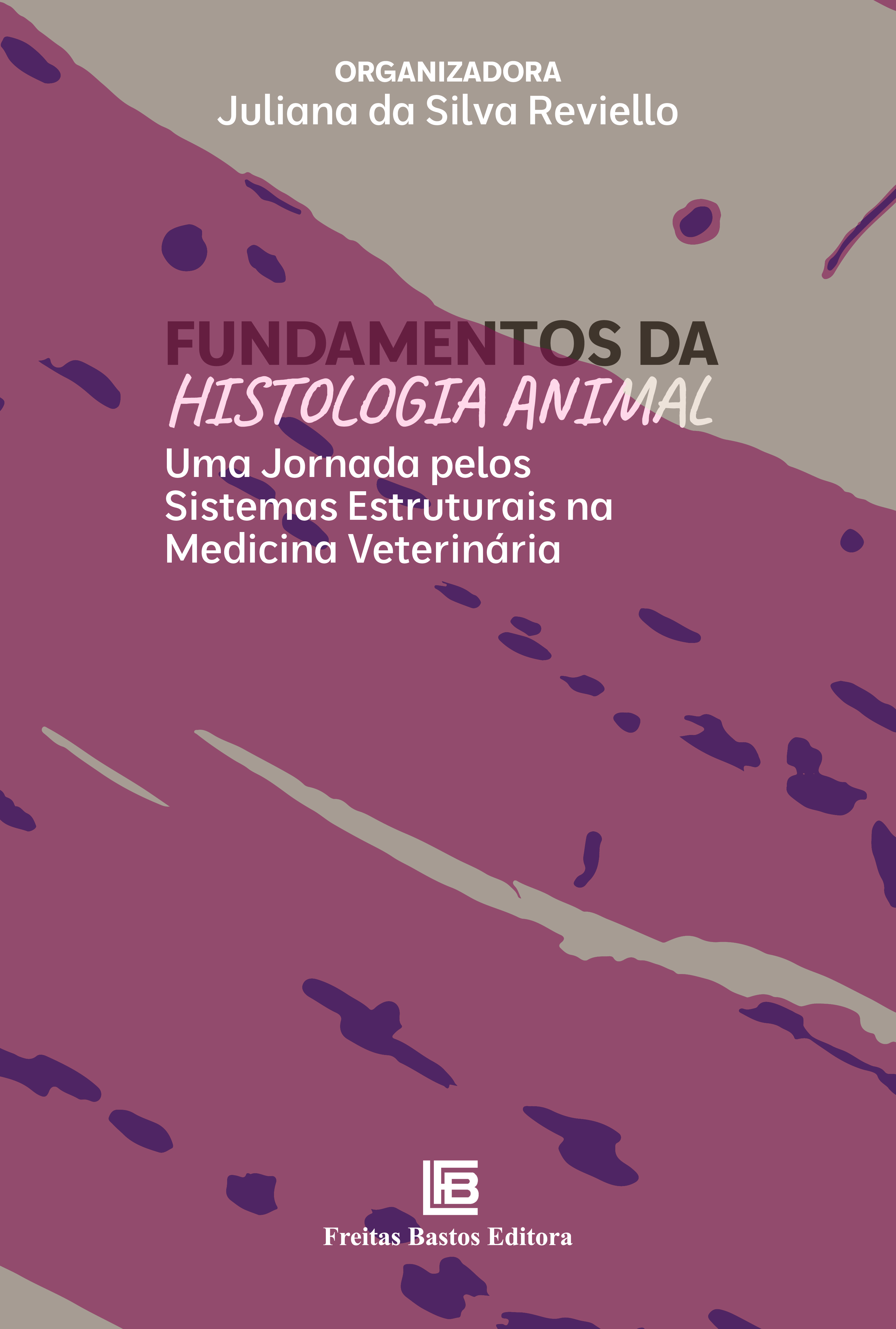 Fundamentos da Histologia Animal