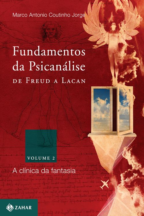 Fundamentos da psicanálise de Freud a Lacan 2