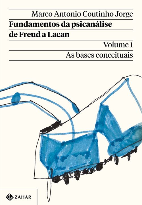Fundamentos da psicanálise de Freud a Lacan – Vol. 1 (Nova edição)