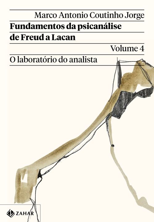 Fundamentos da psicanálise de Freud a Lacan – Vol. 4