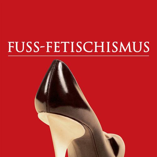 Fuss-Fetischismus