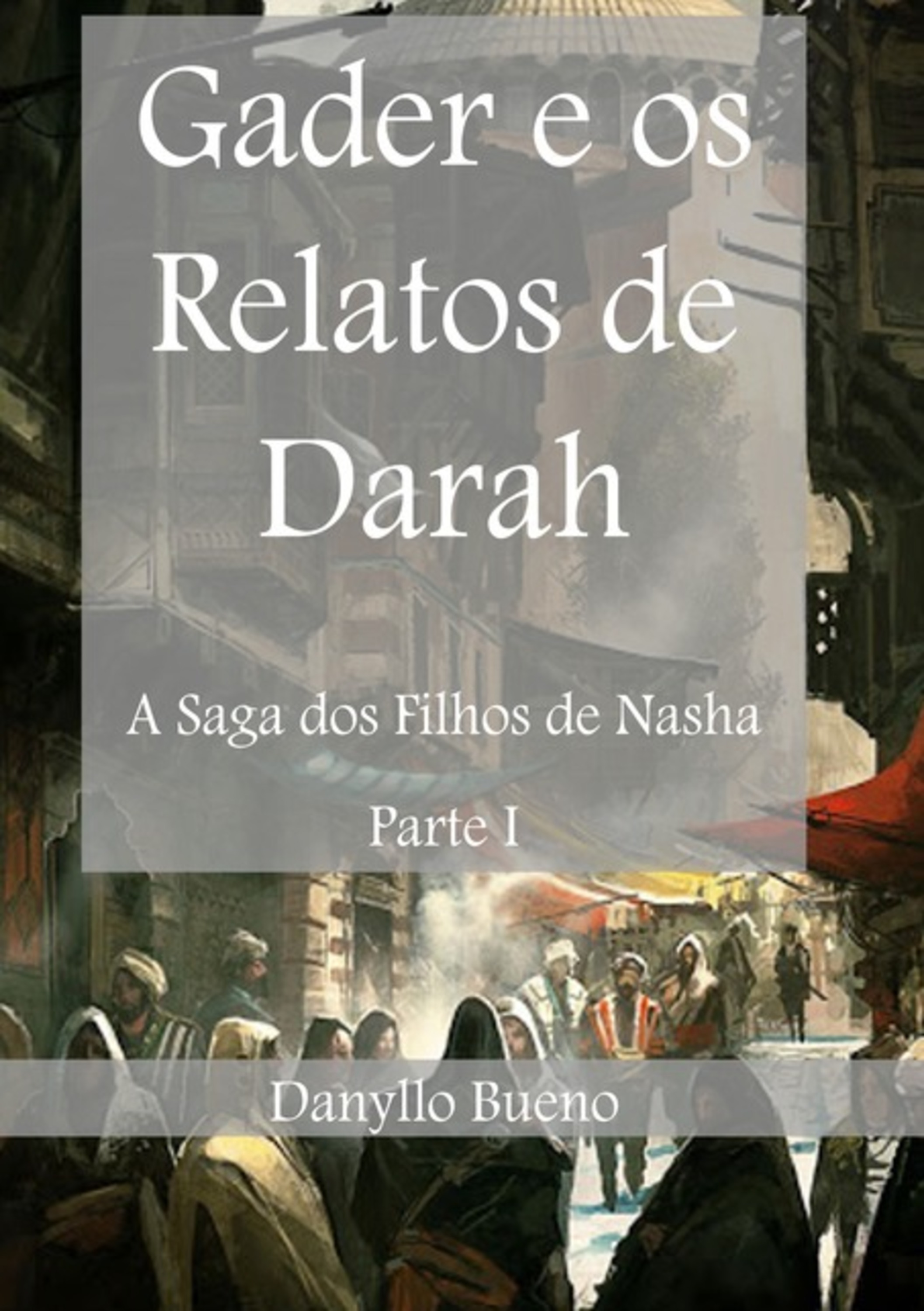 Gader E Os Relatos De Darah