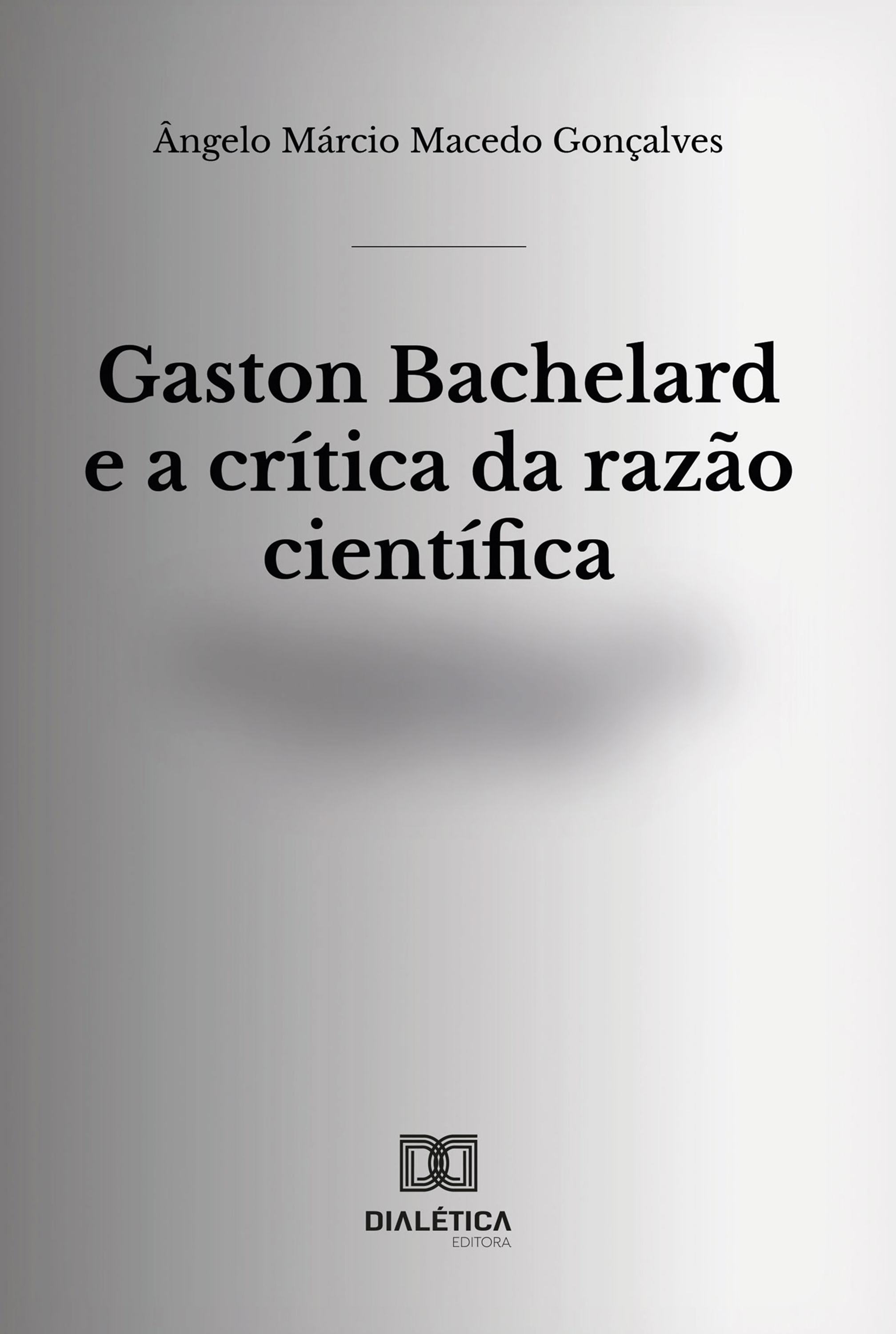 Gaston Bachelard e a crítica da razão científica