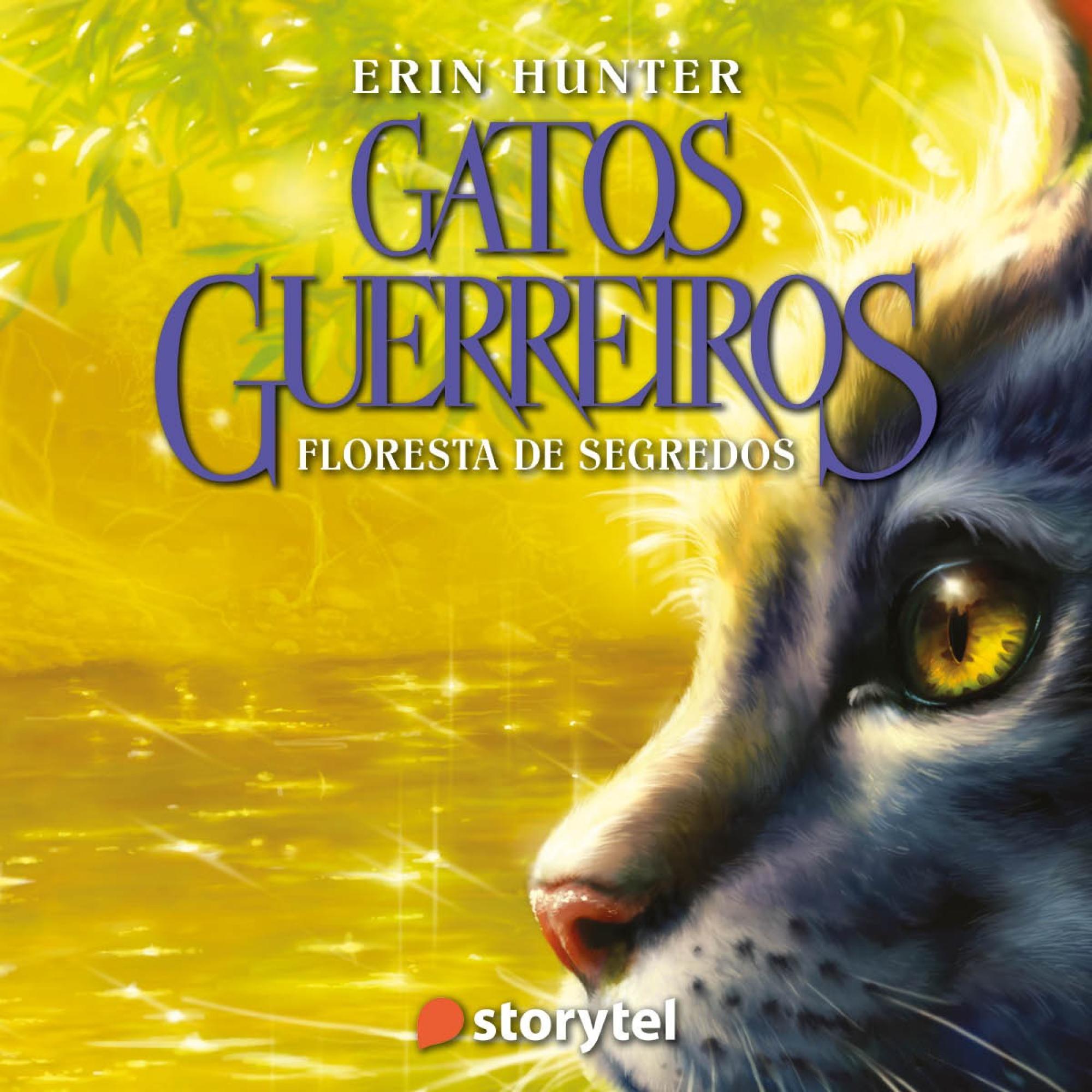 Gatos Guerreiros 3 - Floresta de segredos