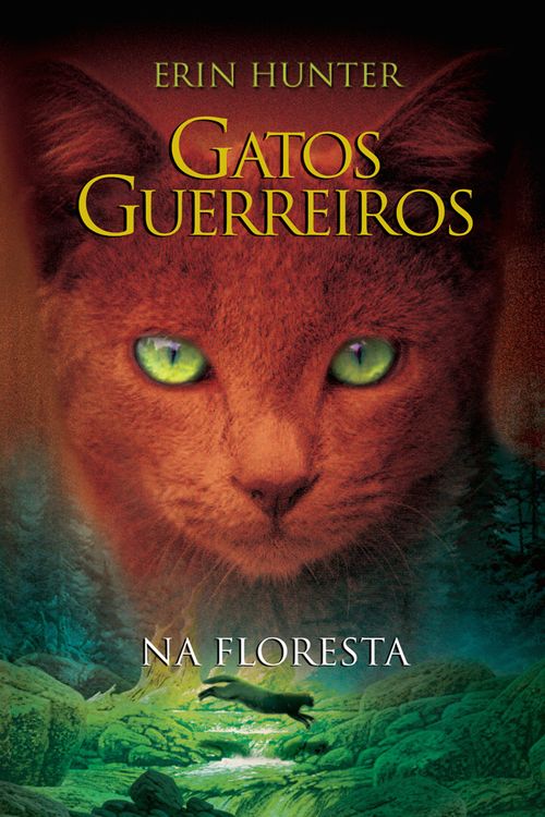 Gatos Guerreiros - Na Floresta