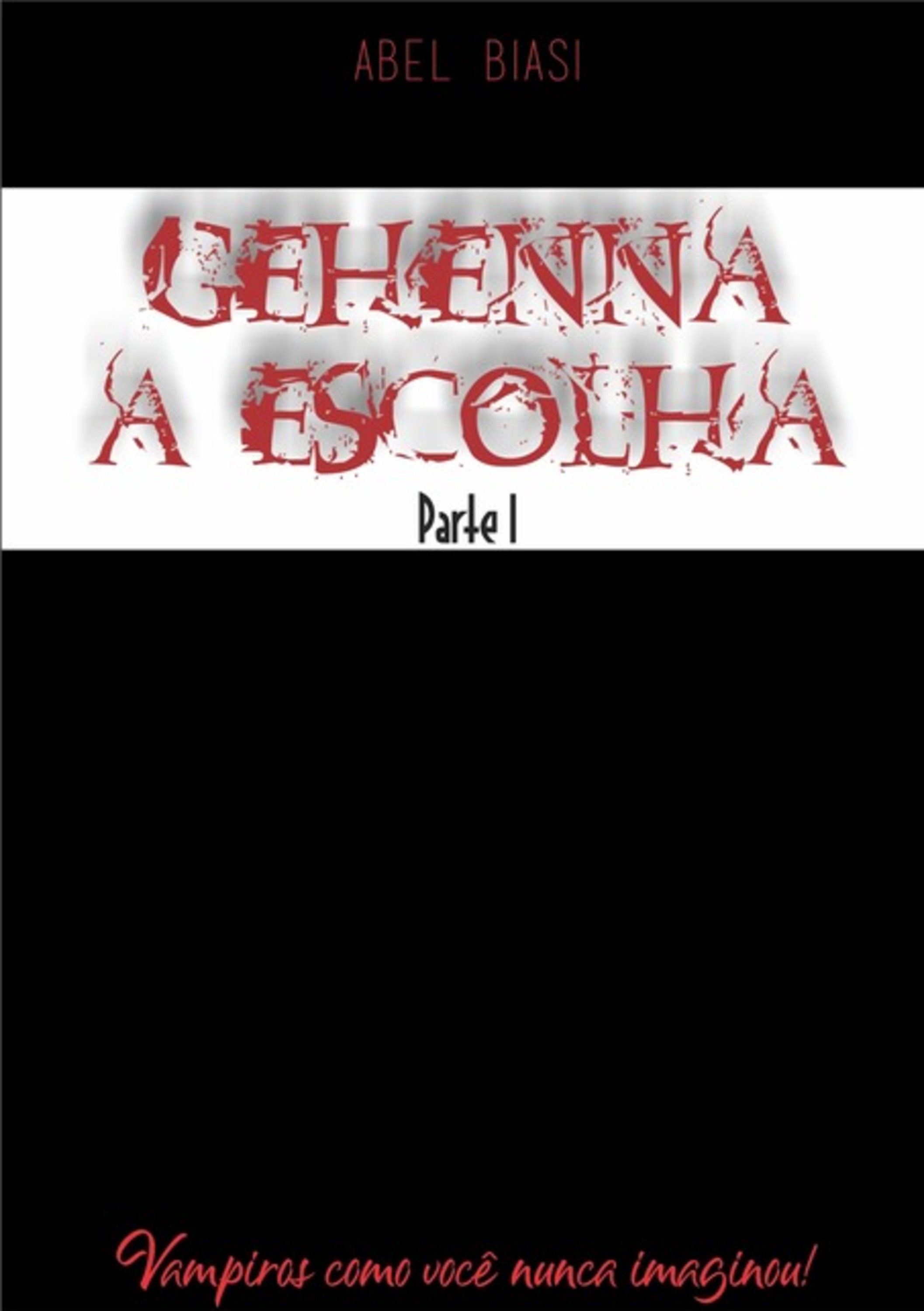 Gehenna - A Escolha - Parte I