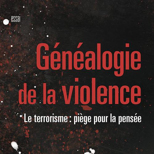 Généalogie de la violence