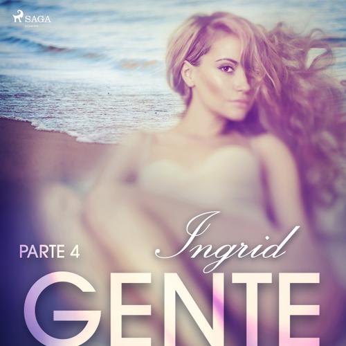 Gente do verão Parte 4: Ingrid – Conto Erótico