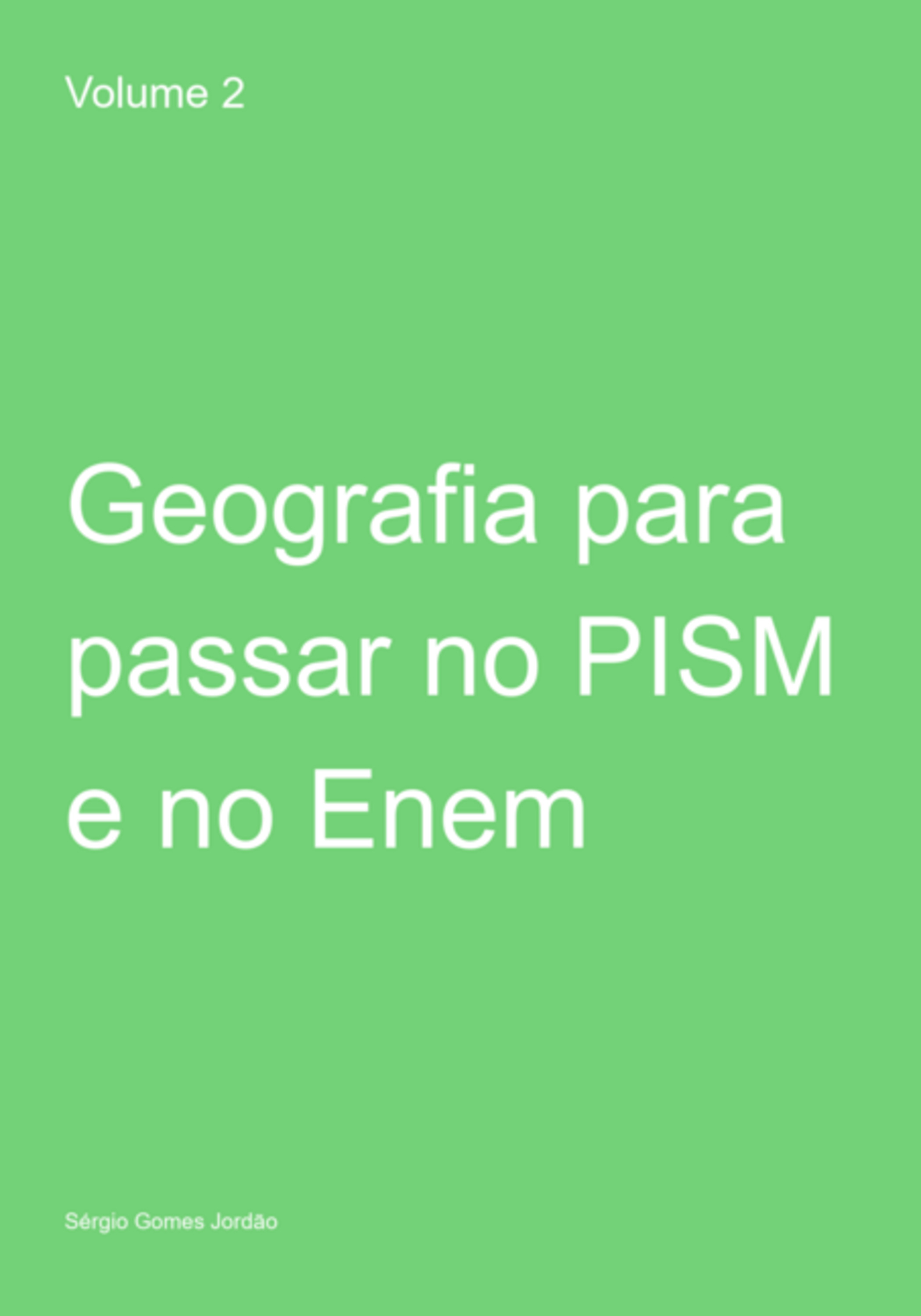 Geografia Para Passar No Pism E No Enem