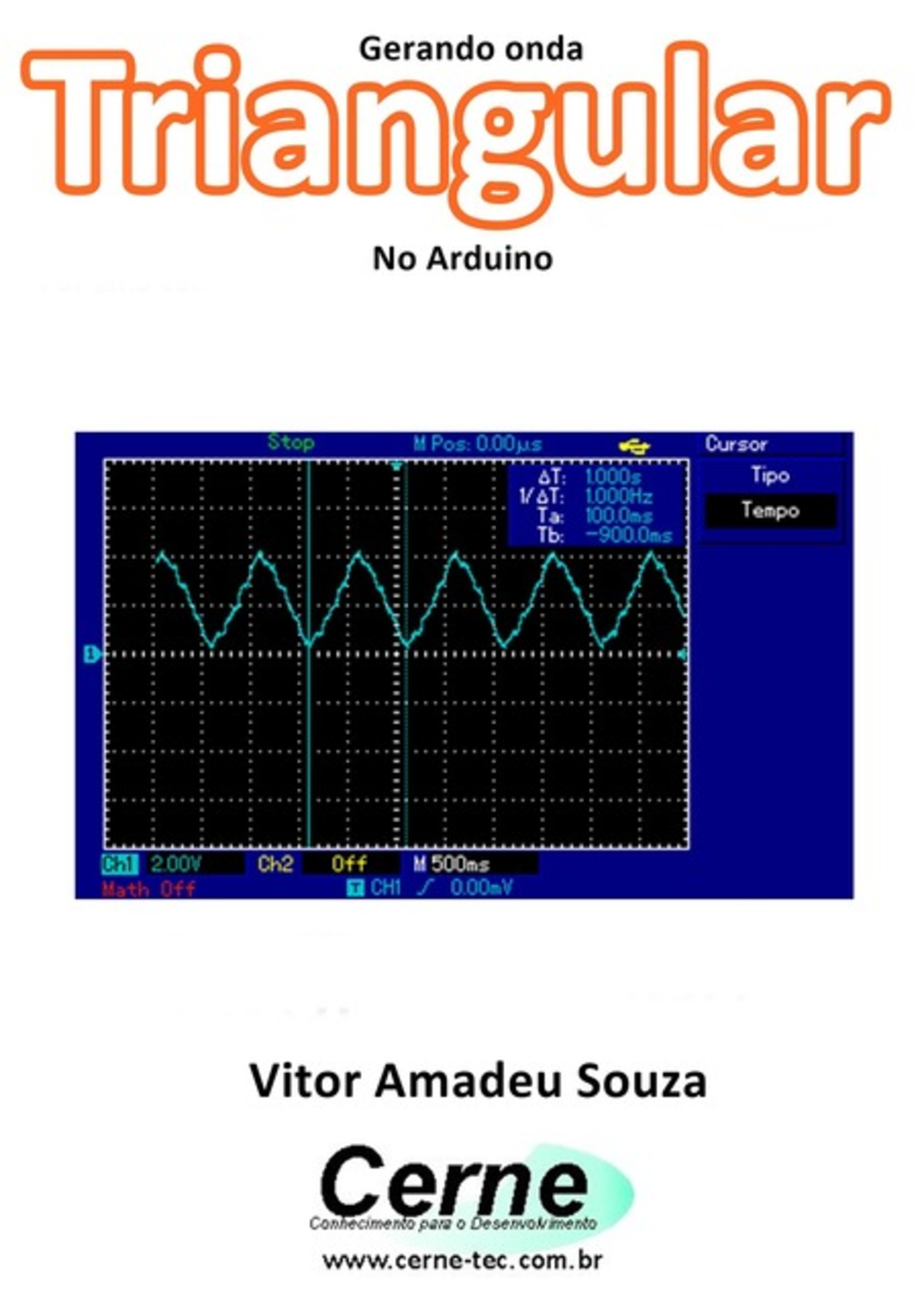 Gerando Onda Triangular No Arduino