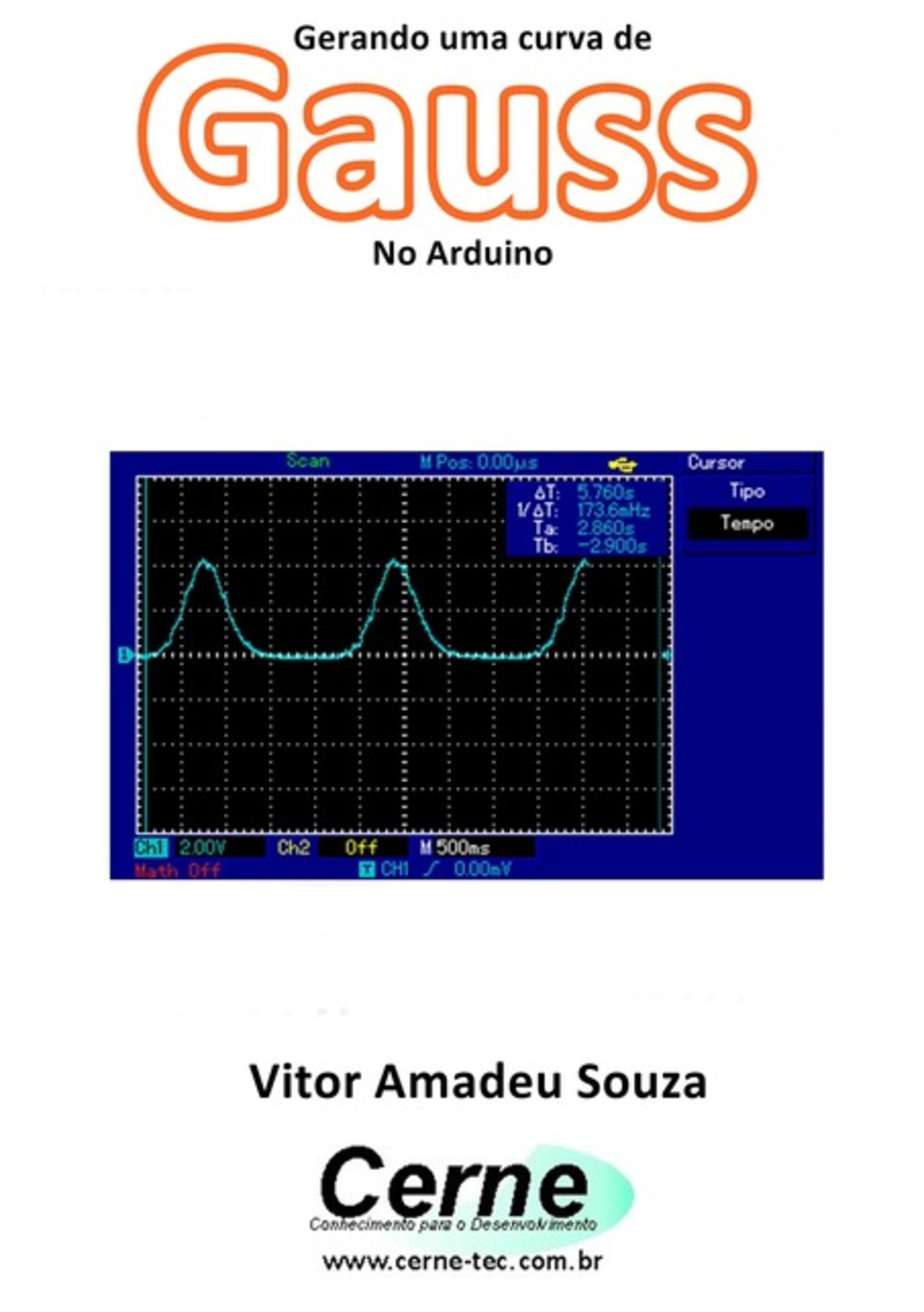 Gerando Uma Curva De Gauss No Arduino