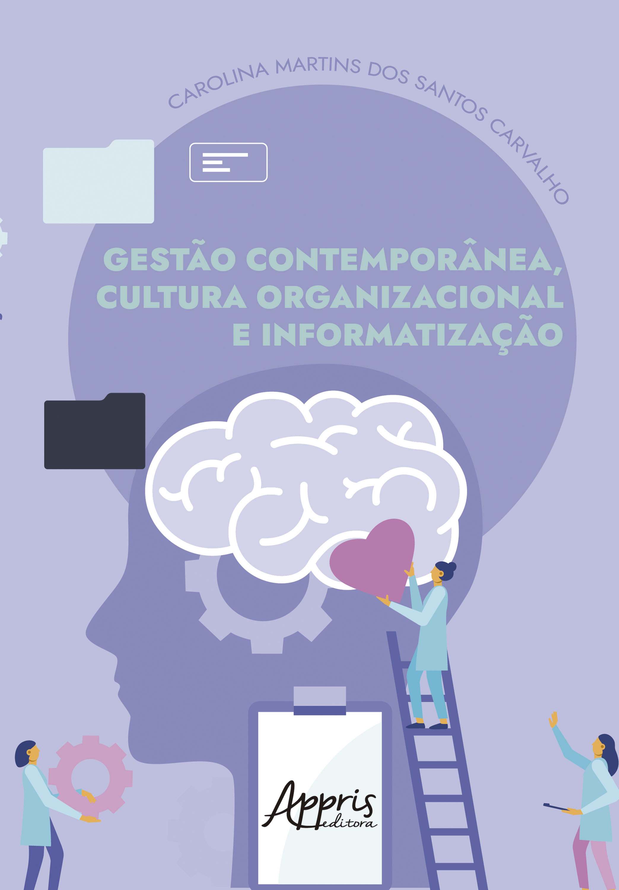 Gestão Contemporânea, Cultura Organizacional e Informatização: Uma Análise Psicodinâmica do Trabalho