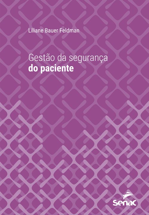 Gestão da segurança do paciente