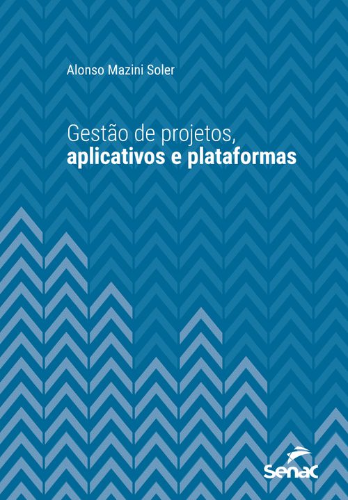 Gestão de projetos, aplicativos e plataformas