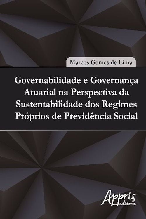 Governabilidade e governança atuarial