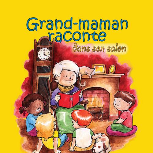 Grand-maman Raconte dans son salon (vol 2)