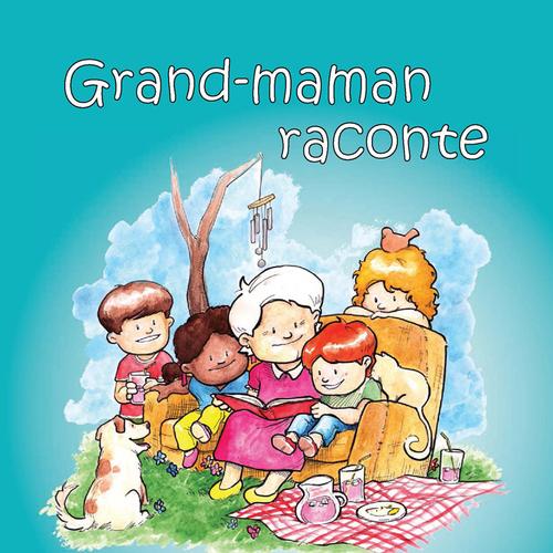 Grand-maman Raconte (vol 1)