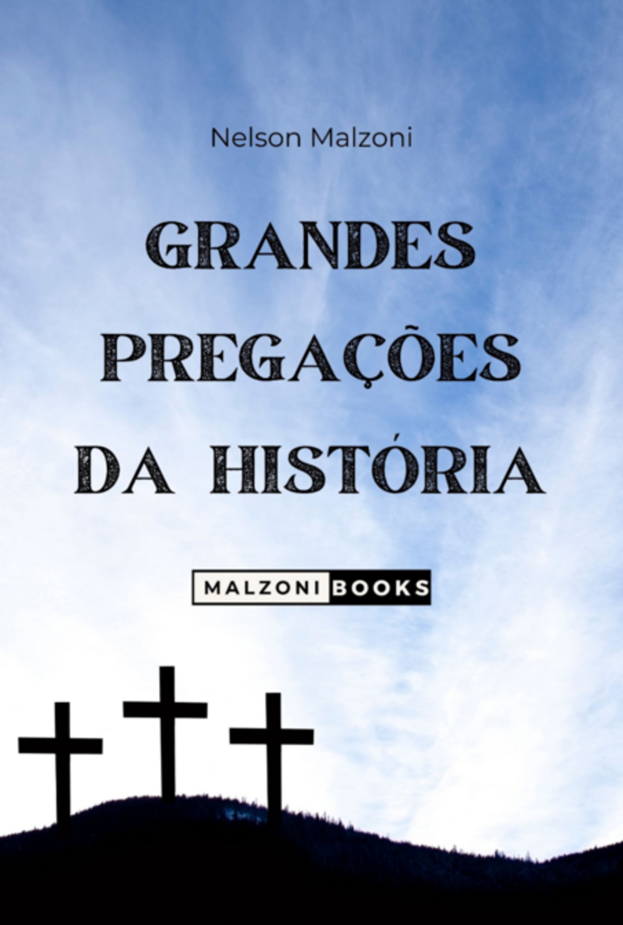 Grandes Pregações Da História