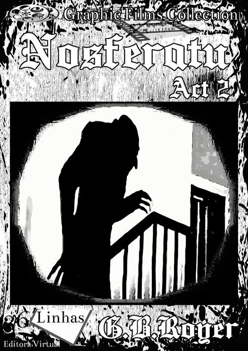 Graphic Films Collection - Nosferatu – act 2