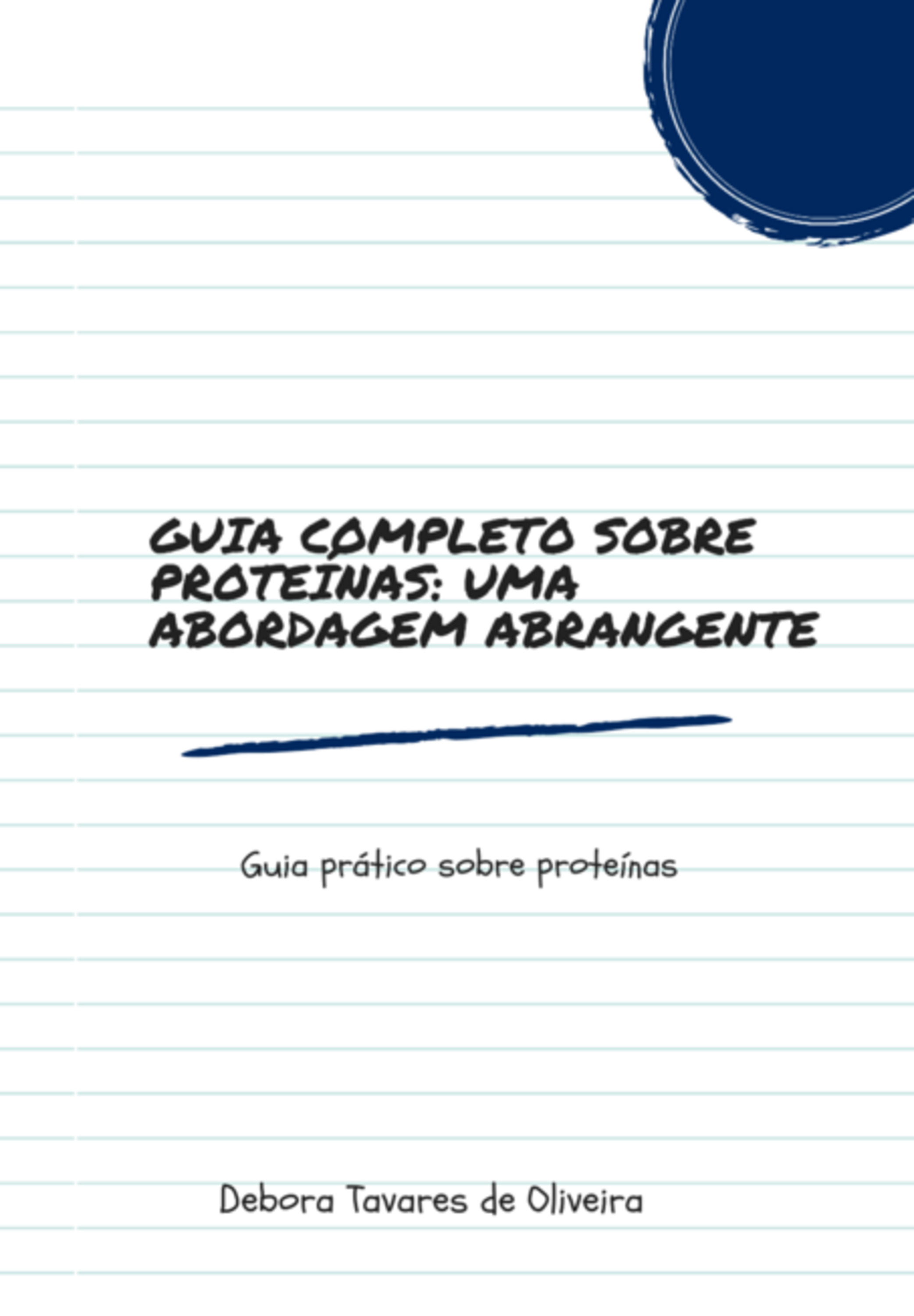 Guia Completo Sobre Proteínas: Uma Abordagem Abrangente