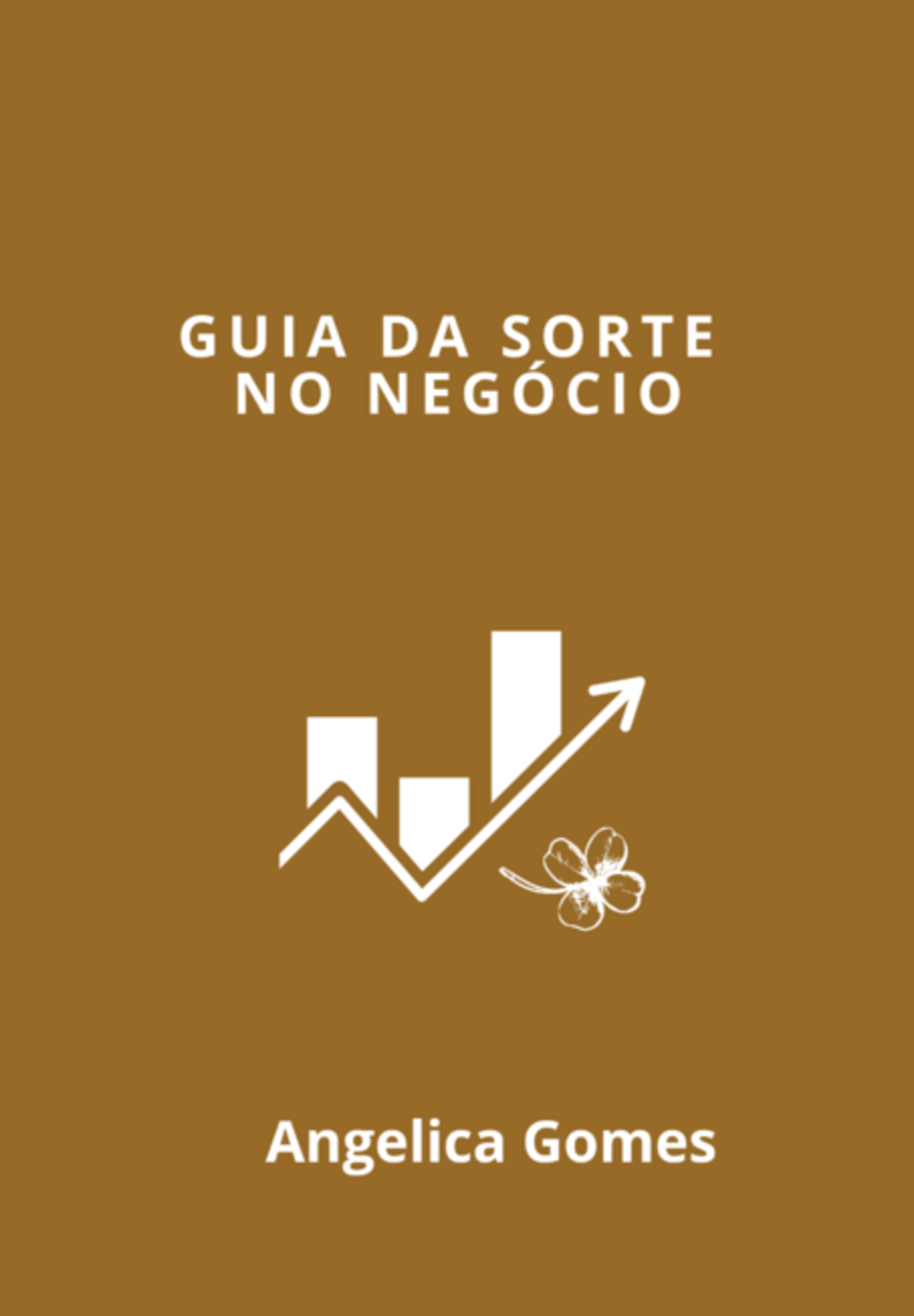 Guia Da Sorte No Negócio