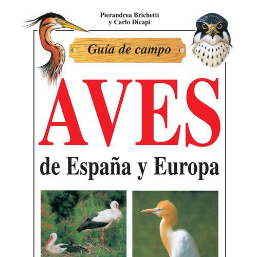 Guía de campo de aves de España y Europa