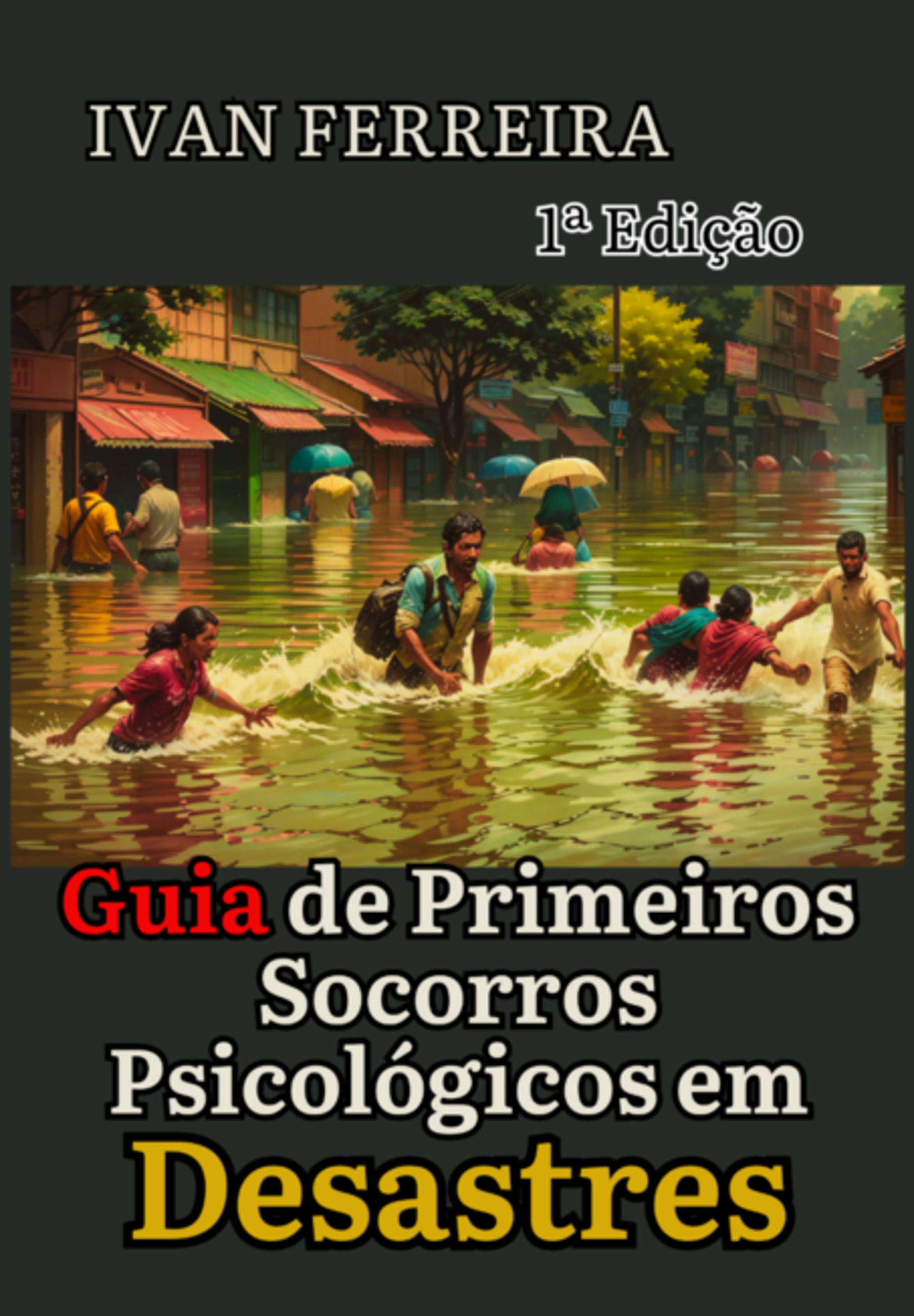 Guia De Primeiros Socorros Psicológicos Em Desastres