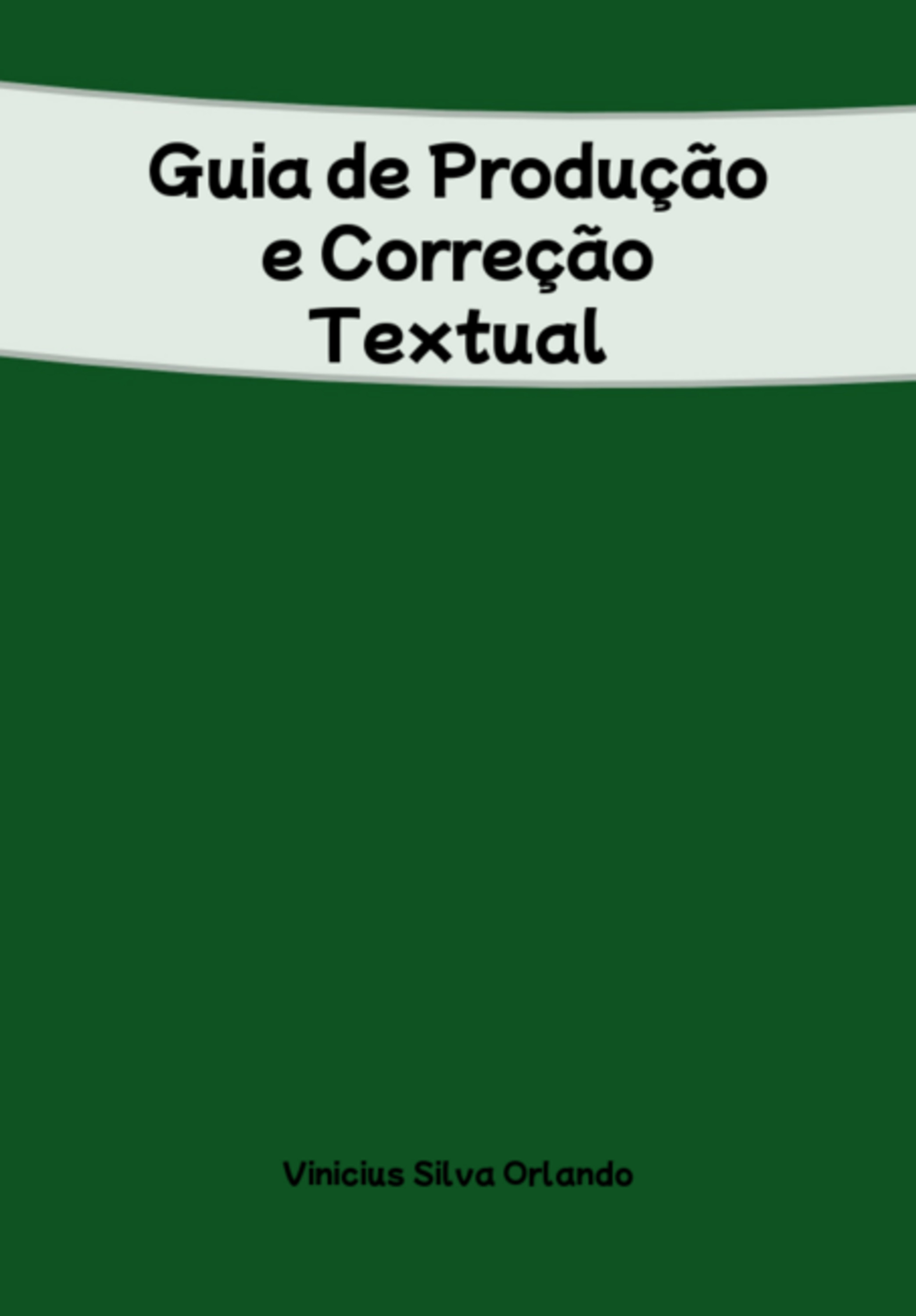 Guia De Produção E Correção Textual