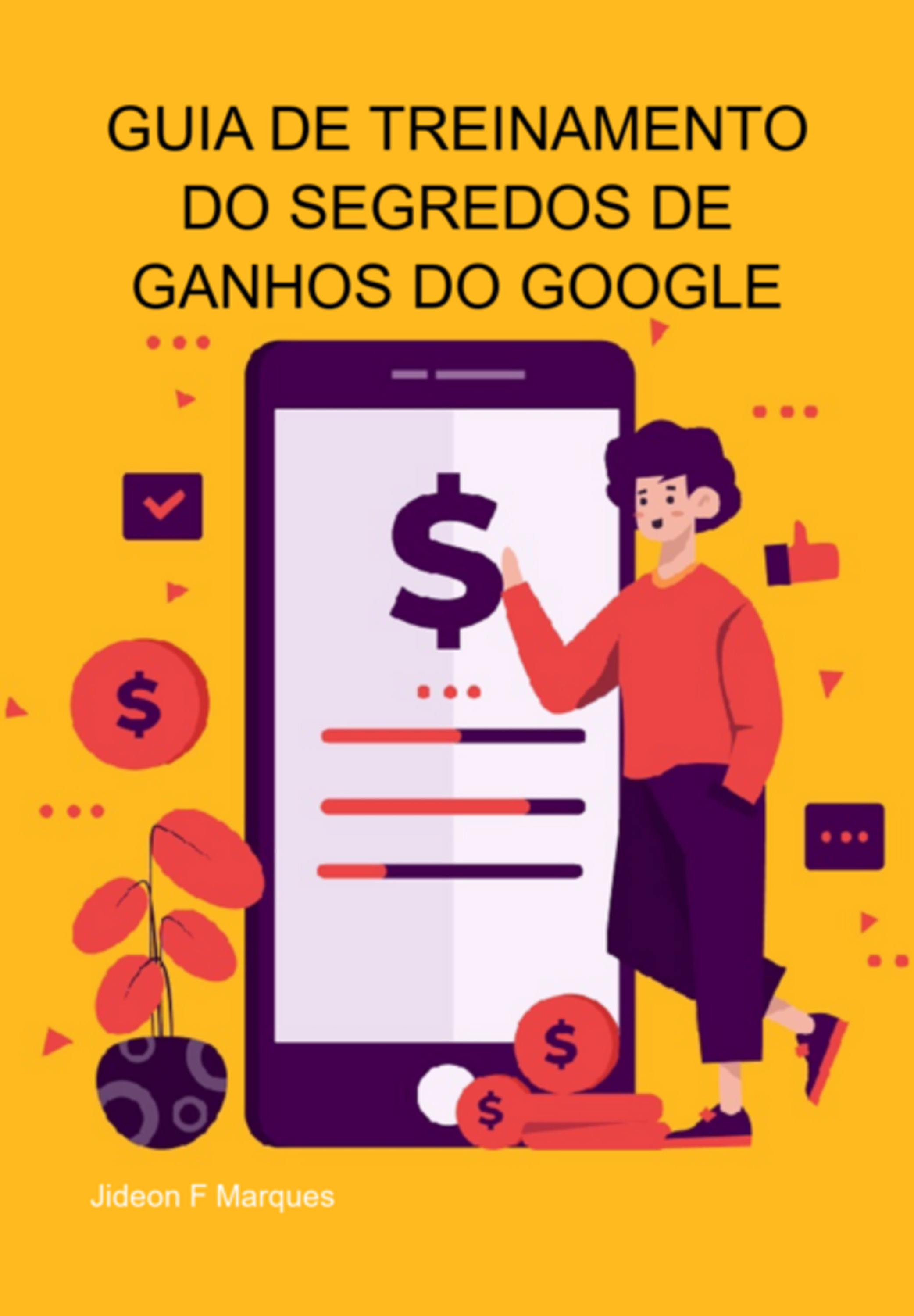 Guia De Treinamento Do Segredos De Ganhos Do Google