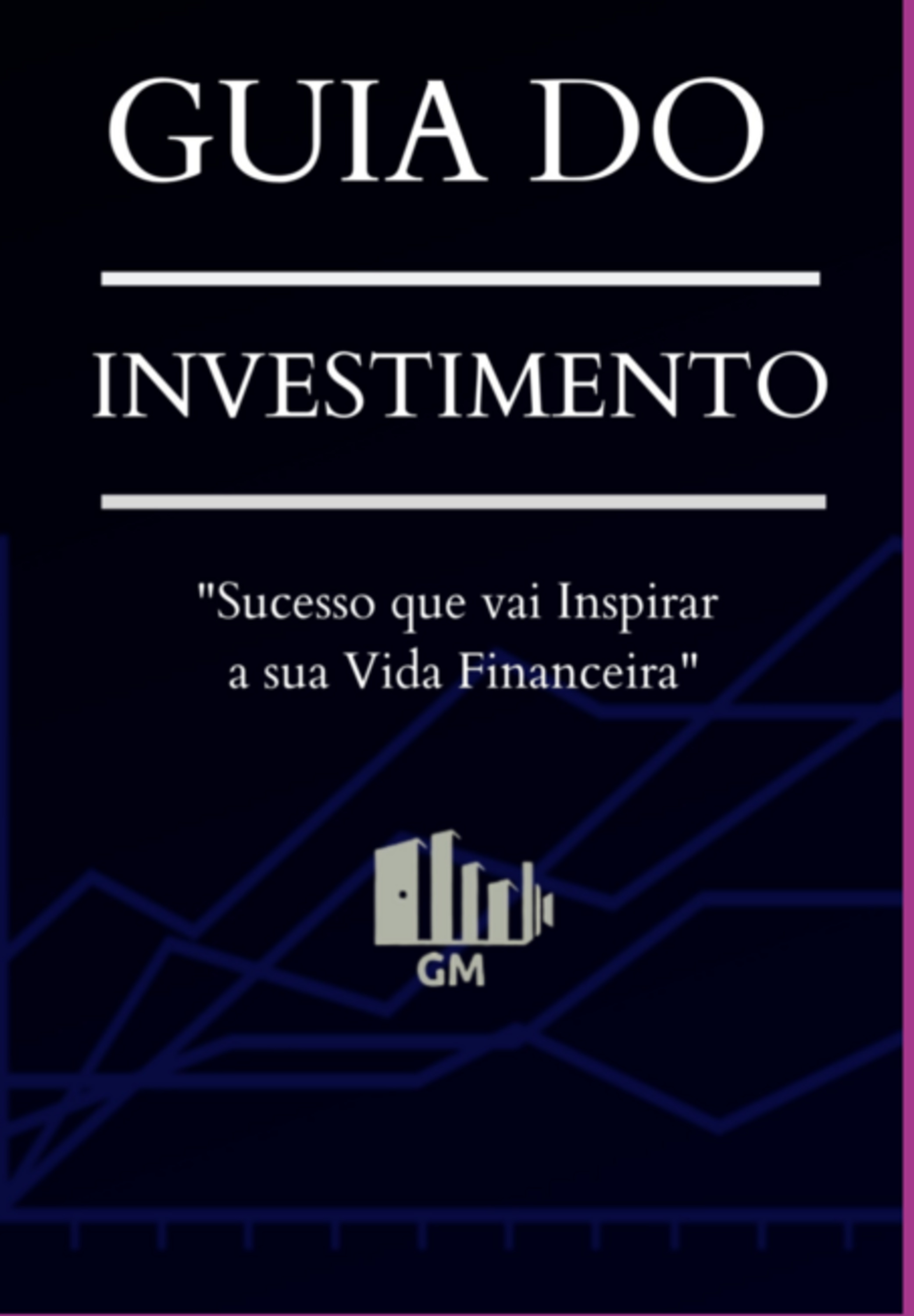 Guia Do Investimento